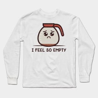 Empty Inside Long Sleeve T-Shirt